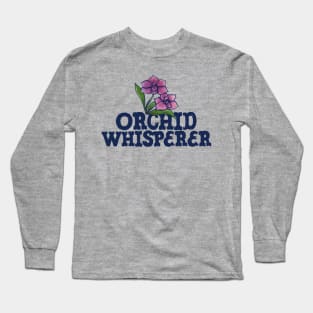 Orchid Whisperer Purple Beauties Long Sleeve T-Shirt